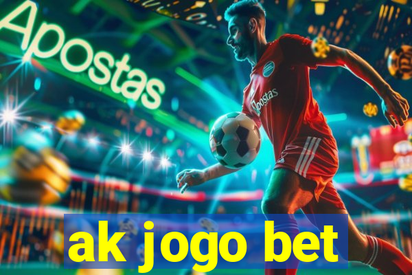 ak jogo bet